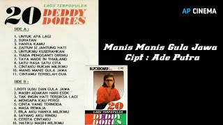 Download lagu Deddy Dores - Manis Manis Gula Jawa