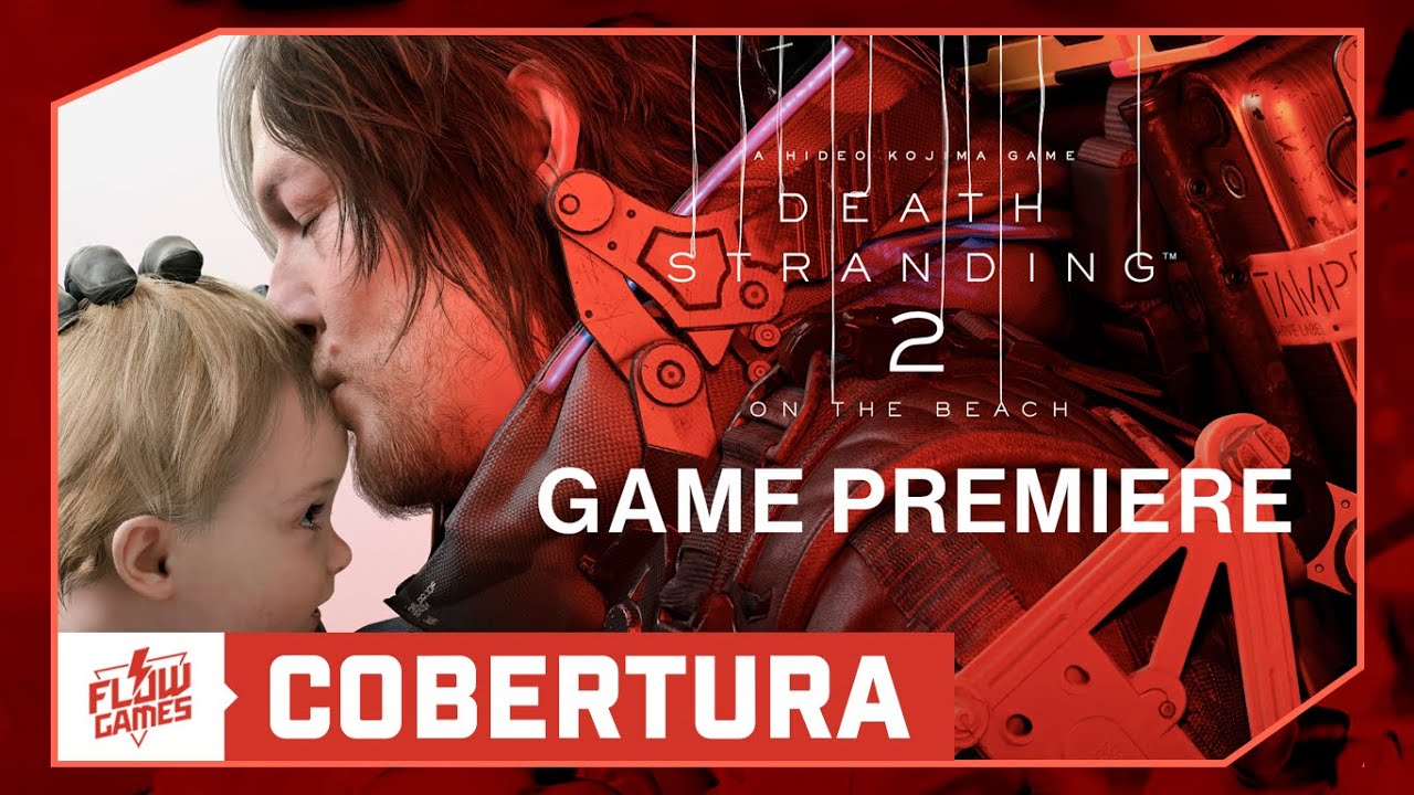 COBERTURA DEATH STRANDING 2 GAME PREMIERE - 