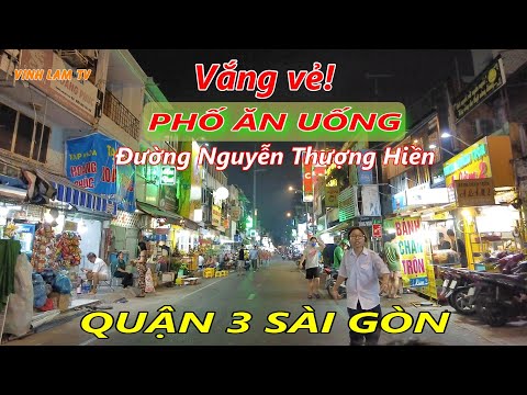 Video VẮNG VẺ! Phố ĂN UỐNG Nguyễn Thượng Hiền Quận 3 Sài Gòn... - youtube