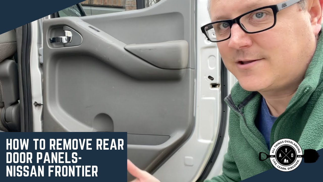How to Remove the Rear Door Panels in a 2nd Gen Nissan Frontier