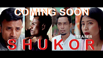 Teaser "SHUKOR" // Khasi Film // Coming Soon