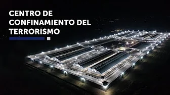 Centro de Confinamiento del Terrorismo | #CECOT