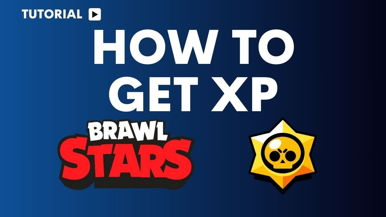 How to Get XP in Brawl Stars – Level Up Faster! 🎮🔥 - YouTube