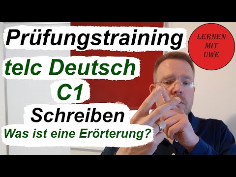 telc Deutsch C1 – Prüfung / 09 / Schreiben 02 – Aufgabenstellung, Ablauf und Tipps