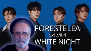 FORESTELLA  포레스텔라 | White Night (백야) | @GianniBravoSka REACTION