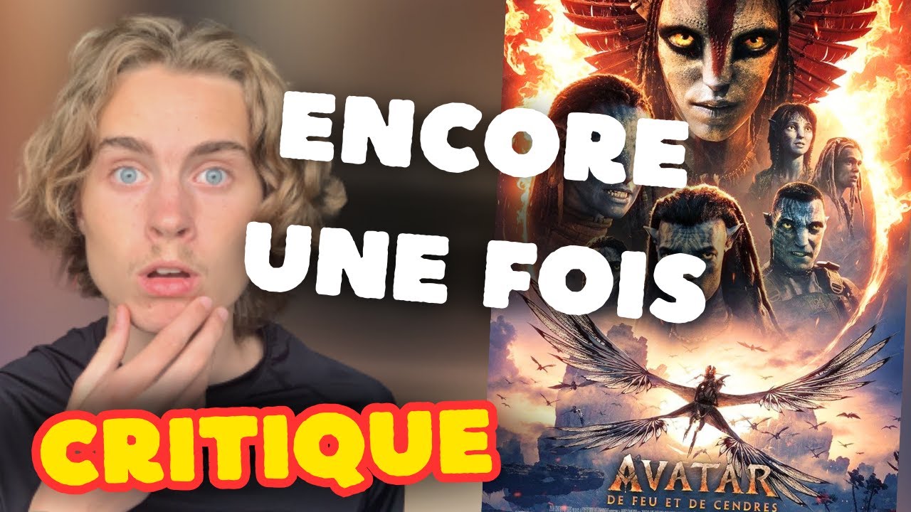 AVATAR : DE FEU ET DE CENDRES - CRITIQUE (Spoilers à 8:36)