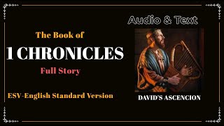 The Book of 1 Chronicles (ESV) | Full Audio Bible with Text by Max McLean