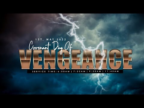 COVENANT DAY OF VENGEANCE SERVICE | 1, MAY 2022 | FAITH TABERNACLE OTA