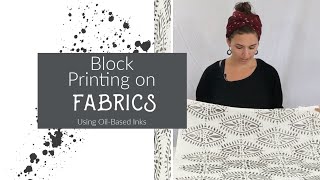 Block Printing on Fabric: Blocks, Inks & Everything Else