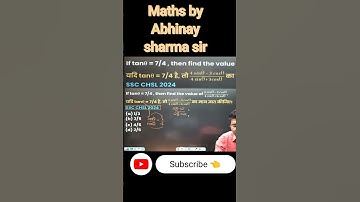 🔥Maths by Abhinay sharma sir #maths #ssccgl #trigonometry If tan theta = 7/4 , then find the