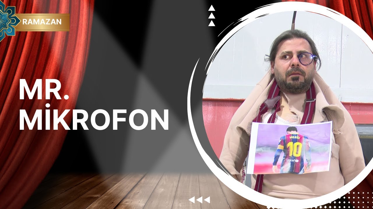 MR. Mikrofon - 40. Bölüm (Ramazan Özel Son)