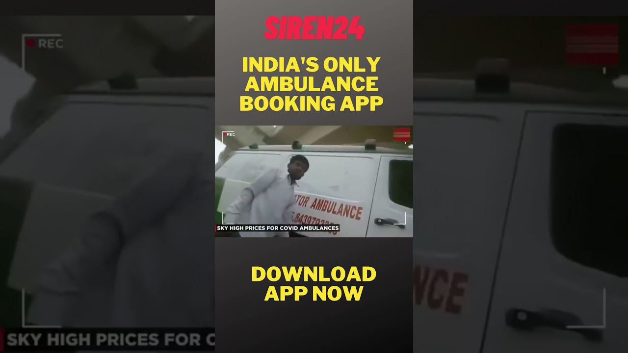 India's Only Ambulance Booking App | SIREN24 