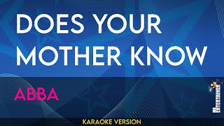 Does Your Mother Know - Abba (KARAOKE)