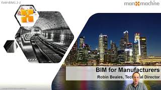 The Future of Manufacturing Event - BIM For Manufacturers