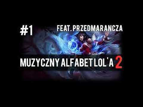 #1 Muzyczny Alfabet Lola 2 - Ahri feat. Przedmarancza