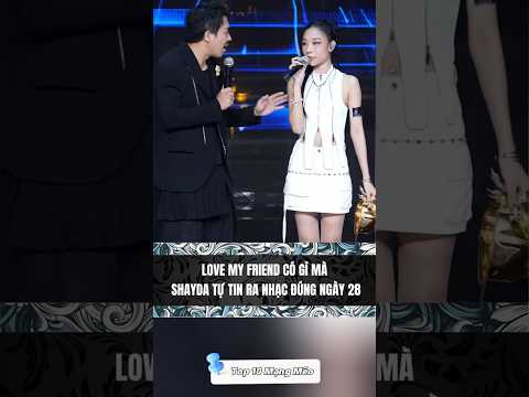 Love My Friend Có Gì Mà Shayda Tự Tin Ra Nhạc Trùng Ngày Với Sơn Tùng #shorts
