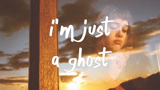 Video thumbnail of "yaeow - I'm Just a Ghost (Lyrics)"