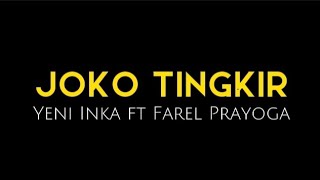 Lirik-lagu Joko Tingkir (Yeni Inka ft Farel Prayoga)