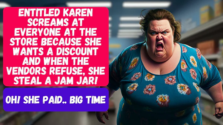 ENTITLED KAREN DEMANDS A DISCOUNT & WHEN VENDORS REFUSE SHE STEALS A JAM JAR! SHE PAYS A HEFTY PRICE