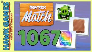 Angry Birds Match ⭐ Level 1067 - Walkthrough, No Boosters screenshot 1
