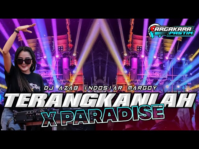 DJ AZAB REMIX • DJ TERANGKANLAH X PARADISE JEDAG JEDUG MENGKANE VIRAL TIKTOK class=