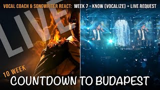 Trip to Budapest #07: 10-Week Countdown | Reaction to Know Vocalise, Screaming & Battle of Memories