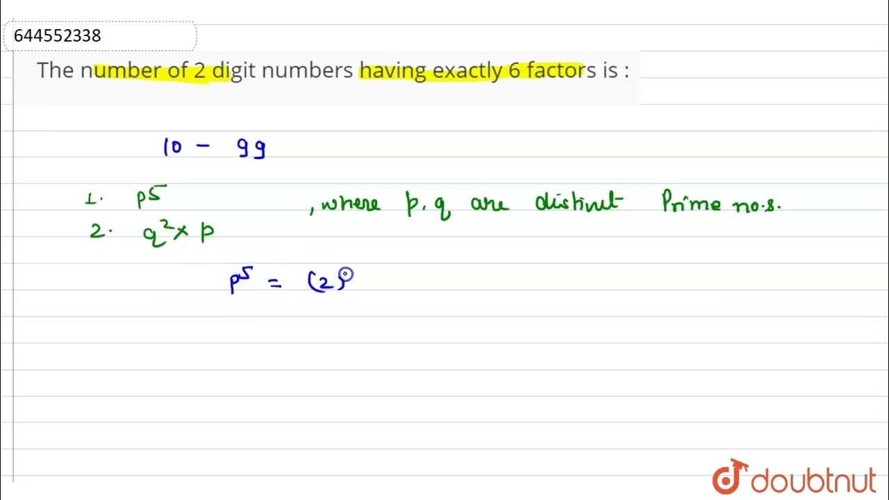 the-number-of-2-digit-numbers-having-exactly-6-factors-is-12