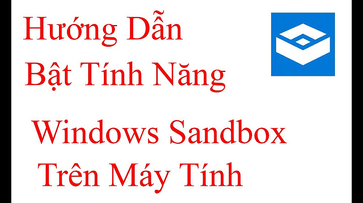 Hướng dẫn cài đặt Sandboxie