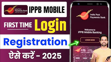 “IPPB Mobile Banking Login Kaise Kare 2025 | IPPB Mobile Banking App Registration & Login Guide