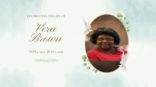 In Loving Memory of Vera M. Brown | September 4, 1955 - July 4, 2026