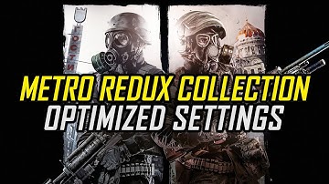 Metro 2033 Redux + Metro: Last Light Redux | Optimized PC Settings for Smoother Gameplay