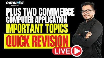 Plus Two Computer Application | Important Topics Quick Revision Live Class | Kerala Syllabus 2025
