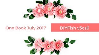 One Book July 2017 - Main Planning Insert - DIYFish ClassicC v3cs6 Inserts