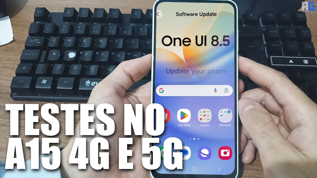 Testes RECENTES! GALAXY A15 4G e A15 5G na ONE UI 8.5