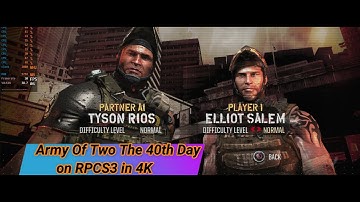 Army of Two: The 40th Day on RPCS3 in 4k - 25.6.2020