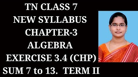 7th maths Term-2 ch-3 Algebra| Ex-3.4 (7 to 13) sums |samacheer 2021