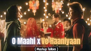 Ultimate O Maahi x Ve Haaniyaan Mashup Remix | Shah Rukh Khan | Taapsee Pannu