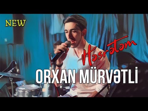 Orxan Murvetli - Hesretem