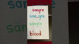 How to pronounce” blood” in Spanish