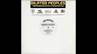 Dilated Peoples - Neighborhood Watch (Instrumental)