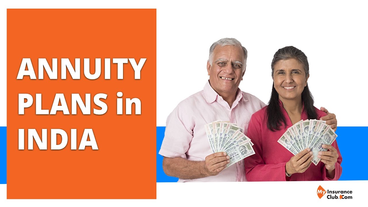 All you need to know about ANNUITY plans in India