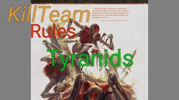 KillTeam Rules: Tyranids