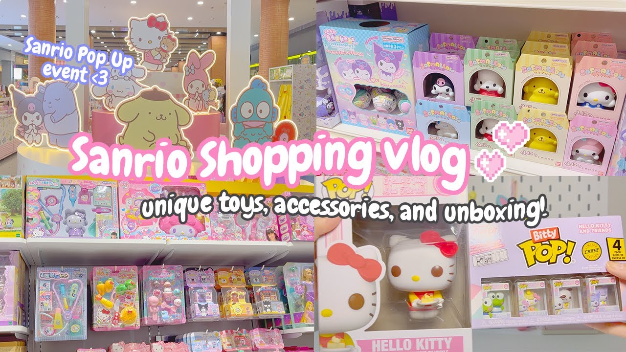 Sanrio Shopping vlog 💞 Feast ur eyes! Sanrio pop up, toys, and unboxing haul blind box cozy asmr