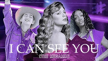 I CAN SEE YOU - THE MEGAMIX (Mashup of 45+ Songs) | ft. Taylor Swift, SZA, Twice, Paramore, & More!