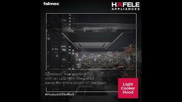Falmec’s Light Cookerhood by Hafele