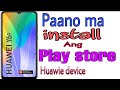 How to download Google playstore sa  HUAWEI Y6p or HUAWEI device | tagalog tutorial 2020