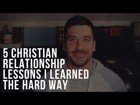 5 Relationship Lessons I Learned the Hard Way (Christian Marriage/Relationship Tips)