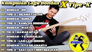 Download lagu 🎧 Kumpulan Lagu Bondan & Tipe-X Terbaik Sepanjang Masa | Lagu Indonesia Nostalgia 2000an Terpopuler