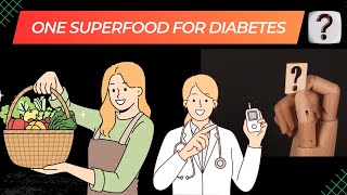 One SuperFood For Diabetes #diabetes #diabetescare