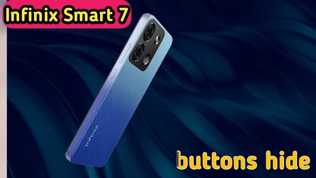 How To Hide Button In Infinix Smart 7 How To Hide Back Button In